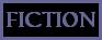 Fiction