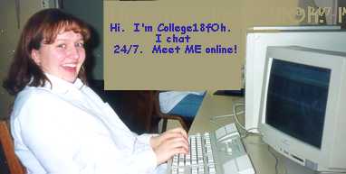 Freshman year when I first began my addiction to chatting online