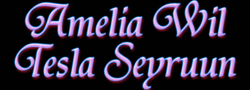 Amelia Wil Tesla Seyruun