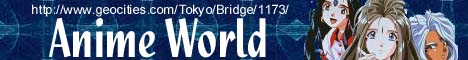 Anime World - this is my other website. Please go check it out!