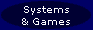 Click here to see what systems and games I own.