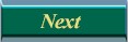 next1.jpg (2443 bytes)