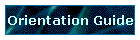 Orientation Guide