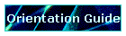 Orientation Guide