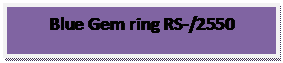 Text Box: Blue Gem ring RS-/2550