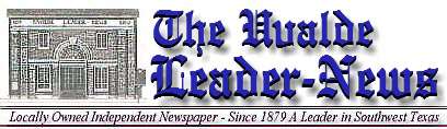Uvalde Leader News now covers the History of Sabinal!