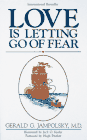 Love is Letting Go of Fear