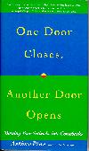 One Door Closes, Another Door Opens