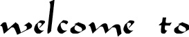 Welcome To