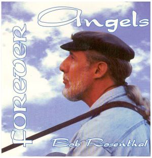 Forever Angels CD, Bob Rosenthal