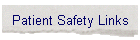 Patient Safety Links