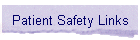 Patient Safety Links