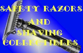Safety Razors and Shaving Collectibles