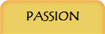 PASSION