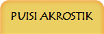 PUISI AKROSTIK