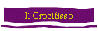 Il Crocifisso