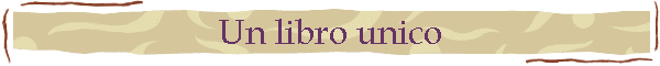 Un libro unico