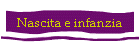 Nascita e infanzia