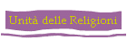 Unit� delle Religioni