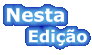 Nesta Edi��o