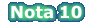 Nota Dez