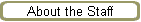 About the Staff