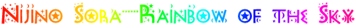 Nijino Sora--Rainbow of the Sky