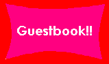 Read and Sign My Guestbook!!