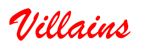 Villains