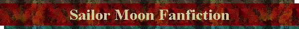 Sailor Moon Fanfiction
