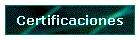 Certificaciones