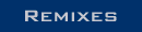 Remixes