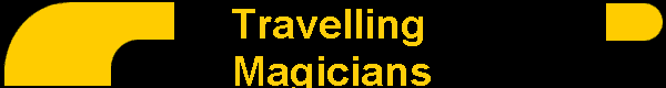 Travelling Magicians