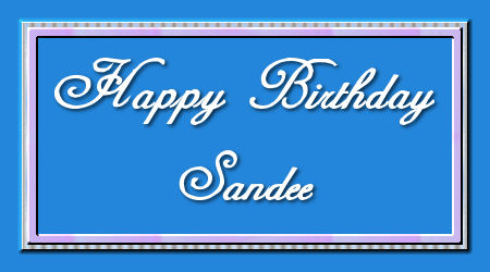 ~Happy Birthday Sandee!~