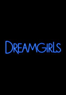 Dreamgirls
