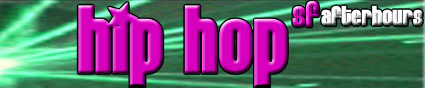 San Francisco Clubs hiphop banner