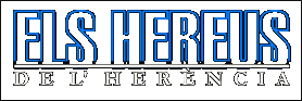 ELS HEREUS DE L'HER�NCIA