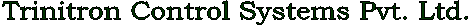 Trinitron Control Systems Pvt. Ltd.