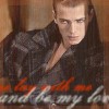 Lay With Me and Be My Love