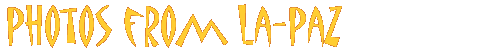 lapaz-banner.gif (2583 bytes)