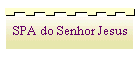 SPA do Senhor Jesus