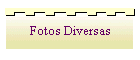 Fotos Diversas