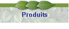 Produits