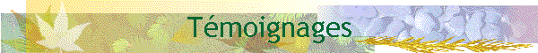 T�moignages