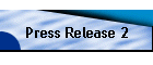 Press Release 2