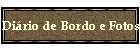 Di�rio de Bordo e Fotos