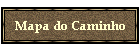 Mapa do Caminho