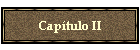 Cap�tulo II