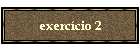 exerc�cio 2