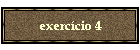 exerc�cio 4